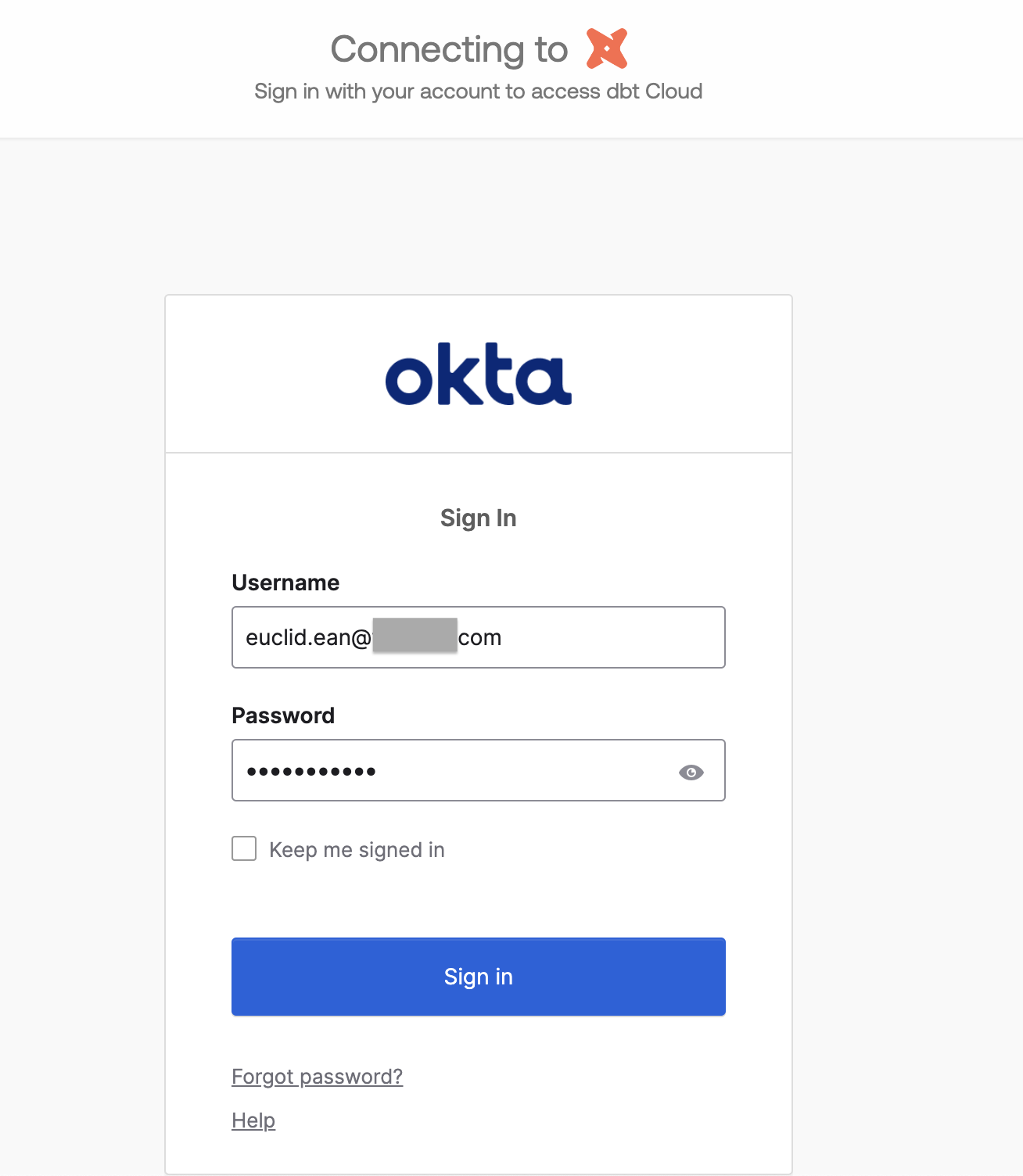 The SSO login screen when using Okta as the identity provider. The SSO login screen when using Okta as the identity provider.